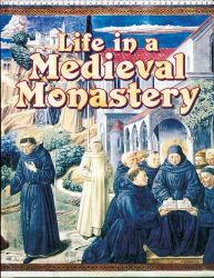 Life in a Medieval Monastery