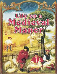 Life on a Medieval Manor
