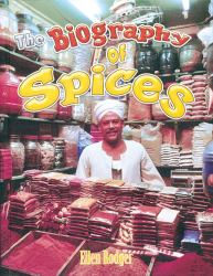 The Biography of Spices