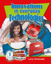 Innovations in Everyday Technologies