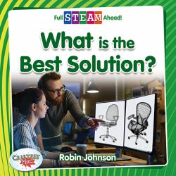 What Is the Best Solution?