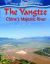 The Yangtze : China's Majestic River