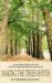 Making the Trees Shiver : An Anthology of the First Six Years of the Fort Greene Park Summer Literary Festival
