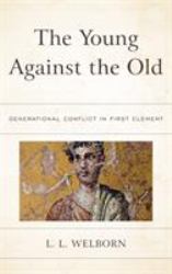The Young Against the Old : Generational Conflict in First Clement