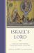 Israel's Lord : YHWH As Two Powers in Second Temple Literature