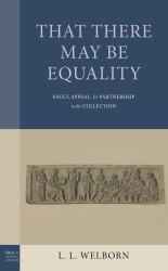 That There May Be Equality : Paul's Appeal for Partnership in the Collection