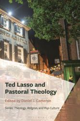Theology, Religion, and Ted Lasso