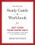 The Official Study Guide and Workbook for Get over Your Damn Self