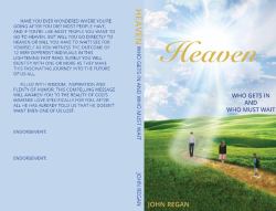 Heaven : Who Gets in and Who Must Wait