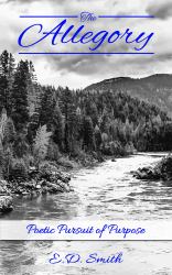 The Allegory : Poetic Pursuit of Purpose