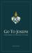 Go to Joseph : 10 Day Preparation for Consecration to St. Joseph