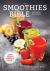The Smoothies Bible The Smoothies Bible