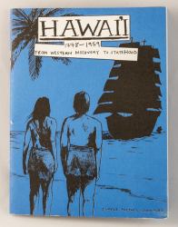 Hawaii, 1778-1959 : From Western Discovery to Statehood
