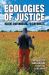 Ecologies of Justice : Making and Unmaking Prison Worlds