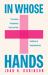 In Whose Hands : The Home Pregnancy Test and the Politics of Reproduction