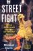 Street Fight : Mean America and the War on Sesame Street