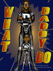 What Daddy Do : The Children's Book Series