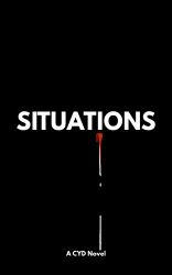 Situations : Behind Closed Doors