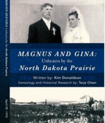 Magnus and Gina: Unbeaten by the North Dakota Prairie