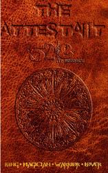 The ATTESTANT : 528 6000 BCE King Magician Warrior Lover