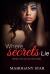 Where Secrets Lie : What You Do in the Dark Where Secrets Lie : What You Do in the Dark