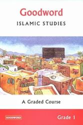Goodword Islamic Studies : A Graded Course (Grade 1)