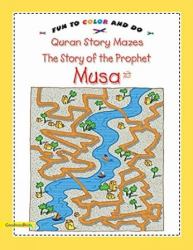 The Story of the Prophet Musa : Fun to Color and Do