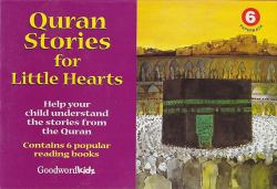 Quran Stories for Little Hearts: Book 6