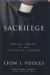 Sacrilege : Sexual Abuse in the Catholic Church
