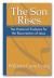 The Son Rises : Historical Evidence for the Resurrection of Jesus