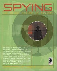 Spying : The Secret History of History