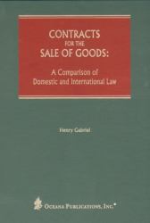 Contracts for the Sale of Goods : A Comparison of the Domestic and International Law