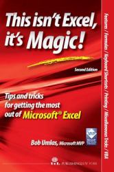 This isn't Excel, it's Magic!