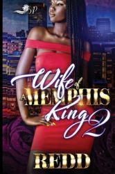 Wife of a Memphis King 2