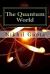 The Quantum World : Comp