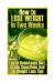 How to Lose Weight in Two Weeks: Leptin Resistance Diet, Green Smoothies and 30 Weight Loss Tips : (Healthy Living, Healthy Habits)