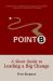 Point B : A Short Guide to Leading a Big Change