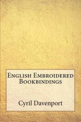 English Embroidered Bookbindings