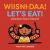 Wiisni-Daa! / Let's Eat! Wiisni-Daa! / Let's Eat!