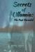 Secrets of Ullumia: the Past Revealed : Book 2 Secrets of Ullumia: the Past Revealed : Book 2