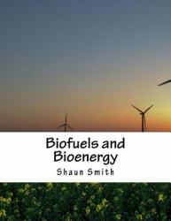 Biofuels and Bioenergy