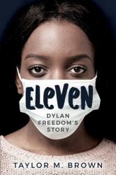 Eleven : Dylan Freedom's Story