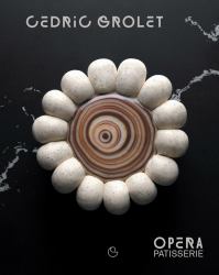 Opera Patisserie : Essential Recipes for French Pastry