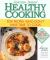 Healthy Cooking : For People Who Don't Have Time to Cook