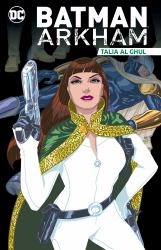 Batman Arkham: Talia Al Ghul