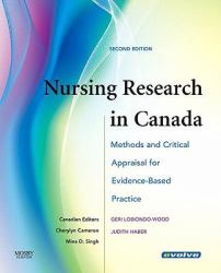 Nursing Research in Canada : Methods, Critical Appraisal, and Utilization