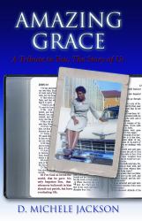 Amazing Grace : A Tribute to You, the Story of Us