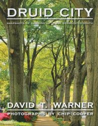 Druid City : Snapshots of Growing up in the Segregated South