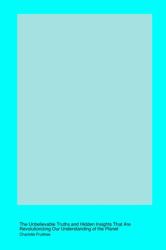 Health Benefits of Environmental Science : The Unbelievable Truths and Hidden Insights That. AreRevolutionizing Our Understanding of the Planet