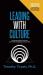 Leading with Culture : Building People-Centric High-Performing Organizations